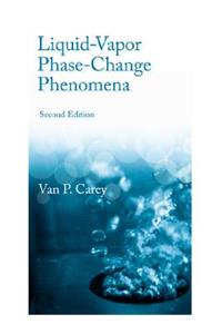 Liquid Vapor Phase Change Phenomena