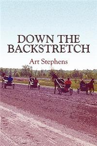 Down the Backstretch
