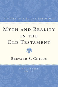 Myth and Reality in the Old Testament