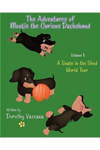 The Adventures of Mookie the Curious Dachshund - Volume 1