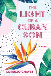 Light of a Cuban Son
