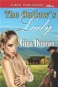 The Outlaw's Lady (Siren Publishing Allure)