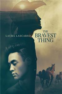 The Bravest Thing