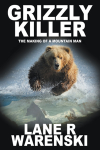 Grizzly Killer