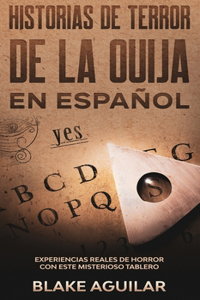 Historias de Terror de la Ouija en Español