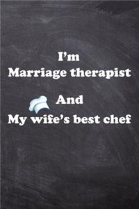 I am Marriage therapist And my Wife Best Cook Journal