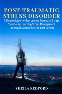 Post-Traumatic Stress Disorder