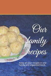 Our family recipes