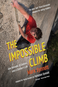 Impossible Climb (Young Readers Adaptation) Lib/E