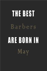 The best Barbers are born in May journal