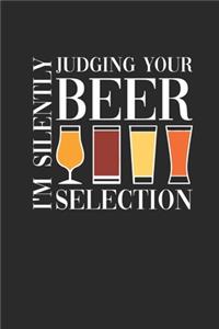 I'm Silently Judging Your Beer