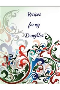 Rrecipes for my Daughter