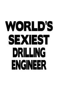World's Sexiest Drilling Engineer