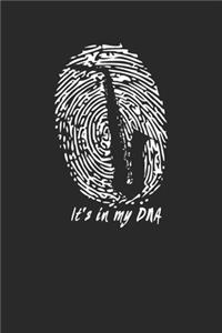 It's in my DNA
