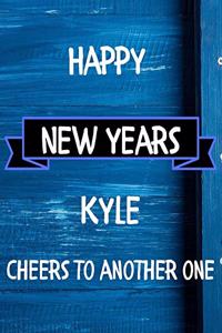 Happy New Years Kyle's Cheers to another one