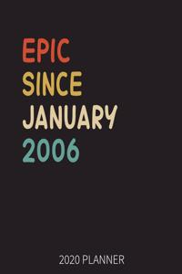 Epic Since January 2006 2020 Planner