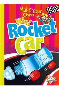 Make Your Own Mini Rocket Car