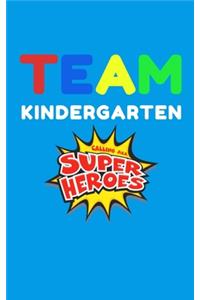 Team Kindergarten Heroes
