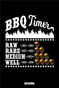 Bbq Timer Raw Rare Medium Well Notebook