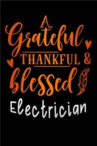 grateful thankful & blessed Electrician