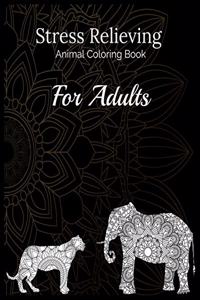 Stress Relieving Animal Coloring Book For Adults