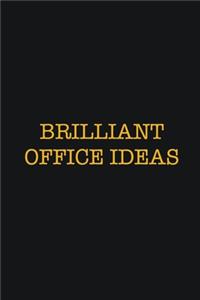 Brilliant Office Ideas