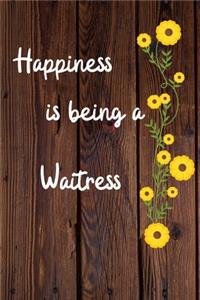 Happiness is being a Waitress