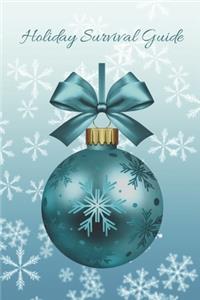 Holiday Survival Guide