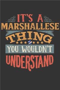 It's A Marshallese Thing You Wouldn't Understand
