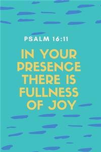 In your Presence there is Fullness of Joy