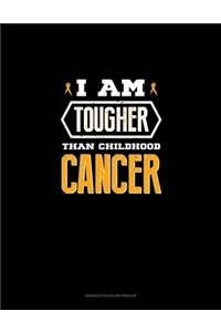 I am Tougher Than Childhood Cancer