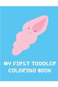 My First toddler Coloring Book