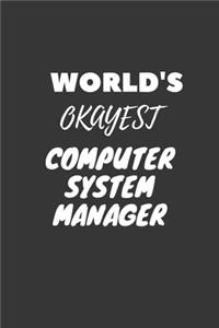 World's Okayest Computer System Manager Notebook
