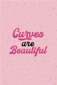 Curves Are Beautiful