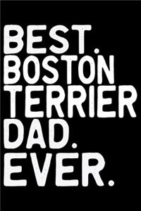Best Boston Terrier Dad Ever
