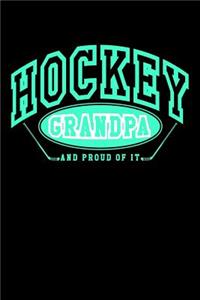 Hockey Grandpa And Proud Of It