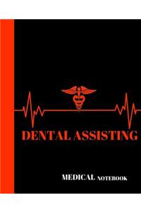 Dental Assisting Medical Notebook