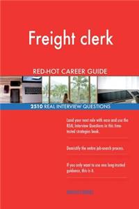 Freight clerk RED-HOT Career Guide; 2510 REAL Interview Questions