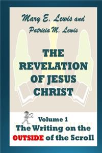 Revelation of Jesus Christ Volume 1