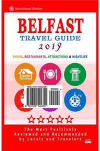 Belfast Travel Guide 2019