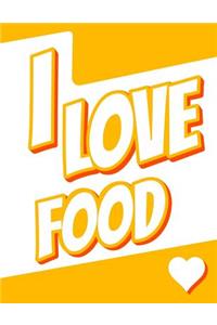 I Love Food