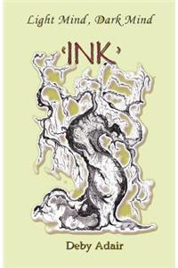 Light Mind, Dark Mind - 'INK'