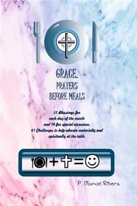 Grace. Prayers Before Meals.