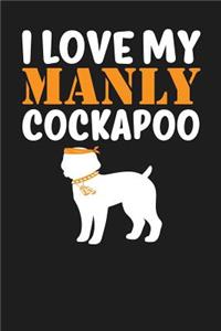 I Love My Manly Cockapoo