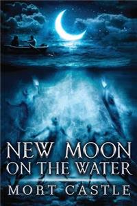 New Moon on the Water (2018 Trade Paperback Edition)