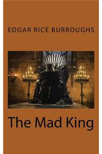 The Mad King