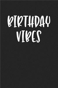 Birthday Vibes