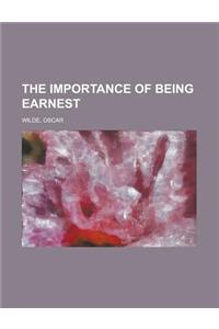The Importance of Being Earnest