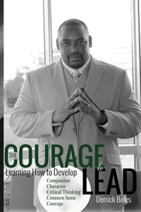 Courage to Lead