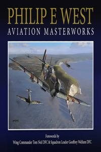 Philip E West Aviation Masterworks